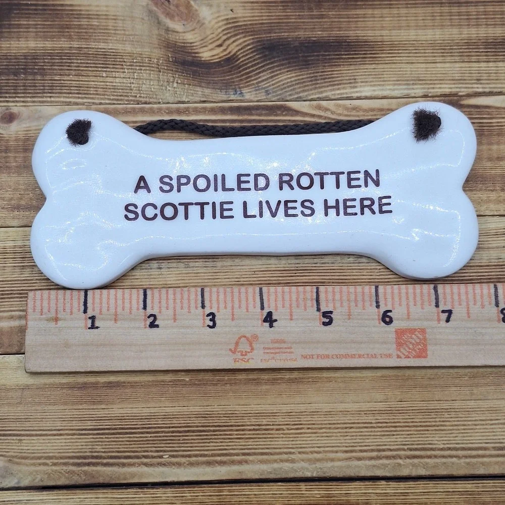 A SPOILED ROTTEN Scottie LIVES HERE ceramic‎ dog bone shape